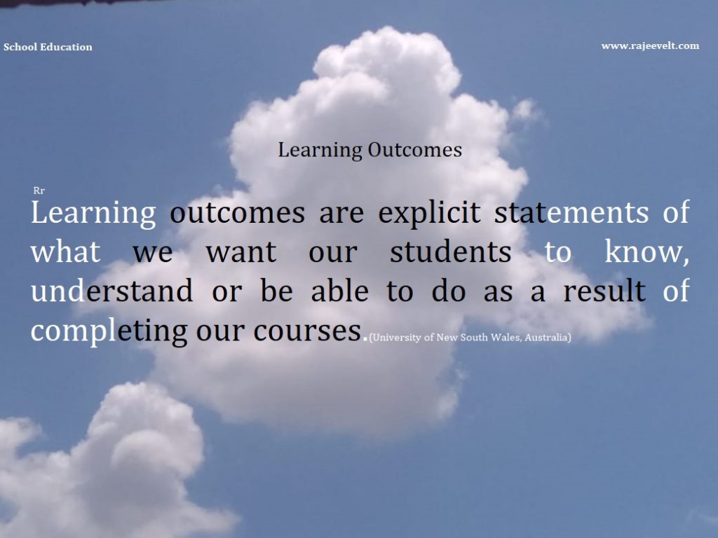 Learning outcomes are explicit statements of what we want our students to know, understand or be able to do as a result of completing our courses.(University of New South Wales, Australia)