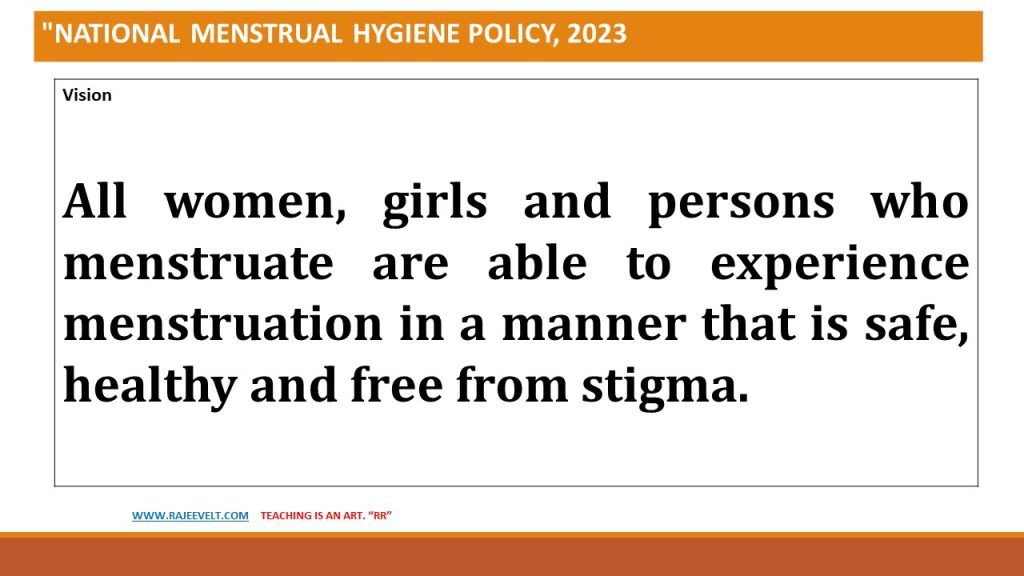 WHY NATIONAL MENSTRUAL HYGIENE POLICY 2023