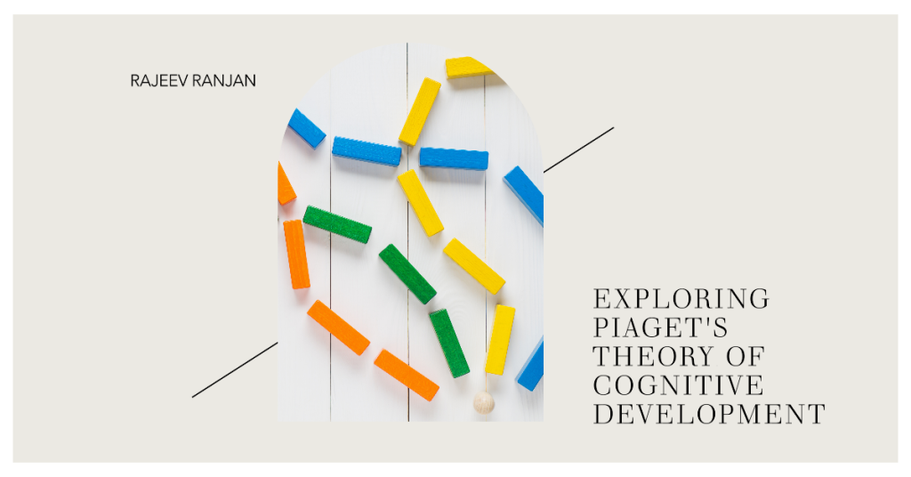 Jean Piaget Learning Theory of Cognitive Development School Education Solutions